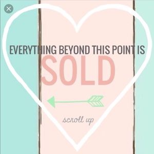 Items below are Sold ❤️